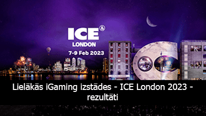 Logotips Lielākās iGaming izstādes - ICE London 2023 - rezultāti